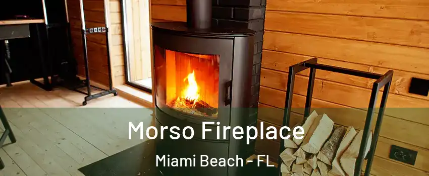  Morso Fireplace Miami Beach - FL